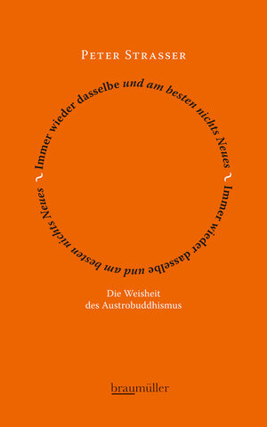 Buchcover Immer wieder dasselbe und am besten nichts Neues | Peter Strasser | EAN 9783992001132 | ISBN 3-99200-113-X | ISBN 978-3-99200-113-2