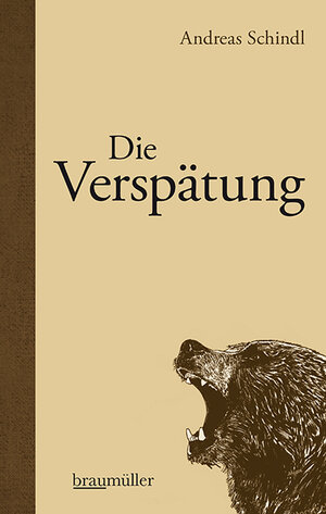 Buchcover Die Verspätung | Andreas Schindl | EAN 9783992002672 | ISBN 3-99200-267-5 | ISBN 978-3-99200-267-2