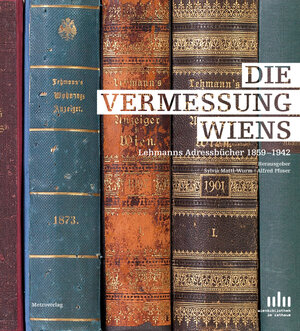 Buchcover Die Vermessung Wiens  | EAN 9783993000295 | ISBN 3-99300-029-3 | ISBN 978-3-99300-029-5