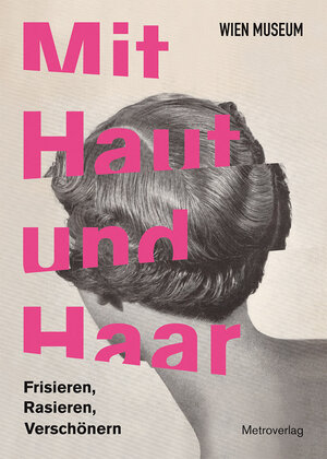 Buchcover Mit Haut und Haar  | EAN 9783993003227 | ISBN 3-99300-322-5 | ISBN 978-3-99300-322-7