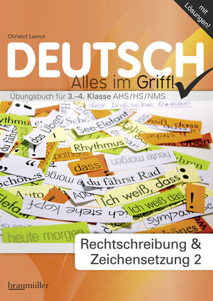 Buchcover Deutsch - Alles im Griff! Rechtschreibung und Zeichensetzung 2 | Christof Lamot | EAN 9783994000249 | ISBN 3-99400-024-6 | ISBN 978-3-99400-024-9