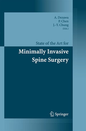 Buchcover State of the Art for Minimally Invasive Spine Surgery | EAN 9784431012481 | ISBN 4-431-01248-6 | ISBN 978-4-431-01248-1