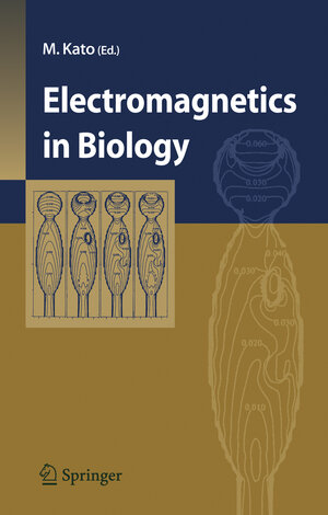 Buchcover Electromagnetics in Biology | EAN 9784431279136 | ISBN 4-431-27913-X | ISBN 978-4-431-27913-6