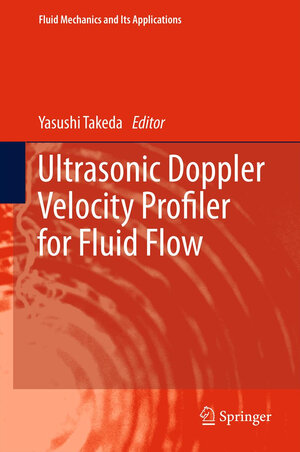 Buchcover Ultrasonic Doppler Velocity Profiler for Fluid Flow | EAN 9784431540267 | ISBN 4-431-54026-1 | ISBN 978-4-431-54026-7