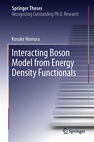 Buchcover Interacting Boson Model from Energy Density Functionals | Kosuke Nomura | EAN 9784431542339 | ISBN 4-431-54233-7 | ISBN 978-4-431-54233-9