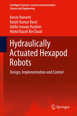Buchcover Hydraulically Actuated Hexapod Robots | Kenzo Nonami | EAN 9784431543497 | ISBN 4-431-54349-X | ISBN 978-4-431-54349-7