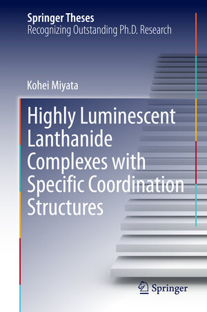 Buchcover Highly Luminescent Lanthanide Complexes with Specific Coordination Structures | Kohei Miyata | EAN 9784431549444 | ISBN 4-431-54944-7 | ISBN 978-4-431-54944-4