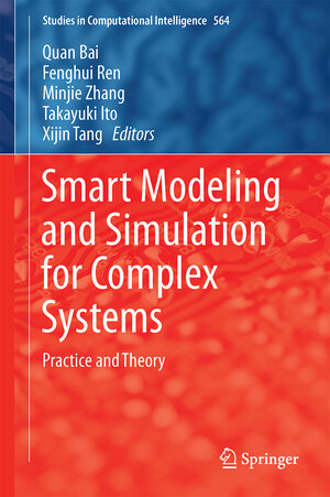 Buchcover Smart Modeling and Simulation for Complex Systems | EAN 9784431552086 | ISBN 4-431-55208-1 | ISBN 978-4-431-55208-6
