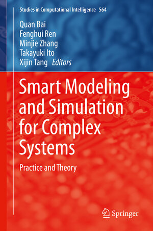 Buchcover Smart Modeling and Simulation for Complex Systems | EAN 9784431552093 | ISBN 4-431-55209-X | ISBN 978-4-431-55209-3