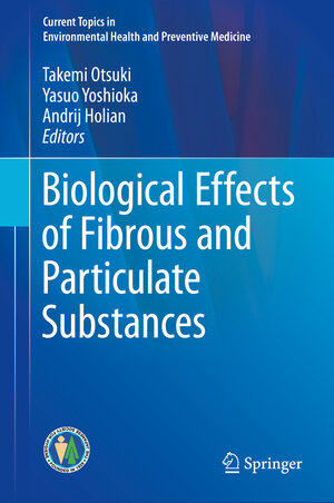 Buchcover Biological Effects of Fibrous and Particulate Substances  | EAN 9784431557326 | ISBN 4-431-55732-6 | ISBN 978-4-431-55732-6