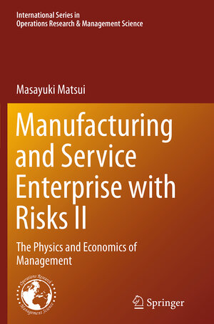 Buchcover Manufacturing and Service Enterprise with Risks II | Masayuki Matsui | EAN 9784431562016 | ISBN 4-431-56201-X | ISBN 978-4-431-56201-6