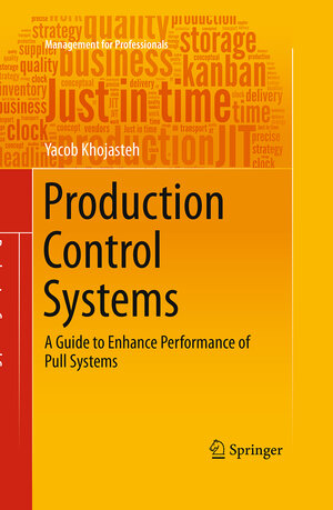 Buchcover Production Control Systems | Yacob Khojasteh | EAN 9784431562757 | ISBN 4-431-56275-3 | ISBN 978-4-431-56275-7