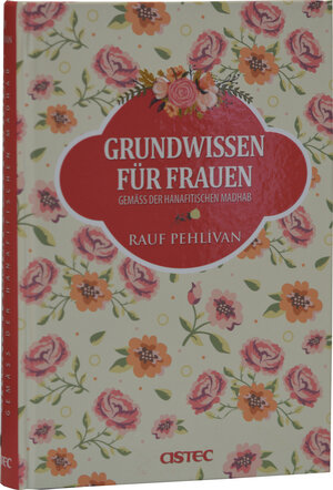 Buchcover Grundwissen für Frauen | Rauf Pehlivan | EAN 9786054117383 | ISBN 605-4117-38-6 | ISBN 978-605-4117-38-3