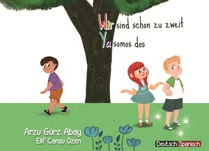 Buchcover Wir sind schon zu zweit | Arzu Gürz Abay | EAN 9786058328051 | ISBN 605-83280-5-5 | ISBN 978-605-83280-5-1