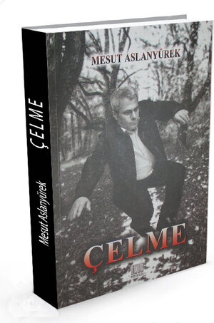 Buchcover ÇELME | Mesut Aslanyürek | EAN 9786059703314 | ISBN 605-9703-31-3 | ISBN 978-605-9703-31-4