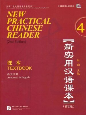 Buchcover New Practical Chinese Reader 4, Textbook  (2. Edition) | Xun Liu | EAN 9787561934319 | ISBN 7-5619-3431-9 | ISBN 978-7-5619-3431-9