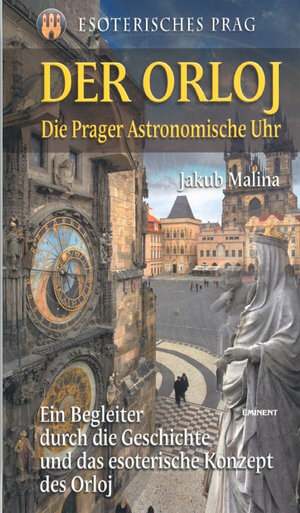 Buchcover Der Orloj | Jakub Malina | EAN 9788072812035 | ISBN 80-7281-203-3 | ISBN 978-80-7281-203-5