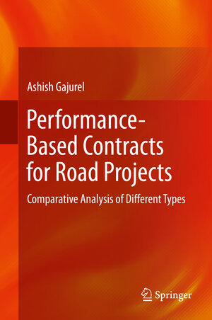 Buchcover Performance-Based Contracts for Road Projects | Ashish Gajurel | EAN 9788132213017 | ISBN 81-322-1301-7 | ISBN 978-81-322-1301-7