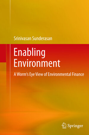 Buchcover Enabling Environment | Srinivasan Sunderasan | EAN 9788132217329 | ISBN 81-322-1732-2 | ISBN 978-81-322-1732-9