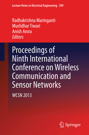 Buchcover Proceedings of Ninth International Conference on Wireless Communication and Sensor Networks | EAN 9788132218227 | ISBN 81-322-1822-1 | ISBN 978-81-322-1822-7