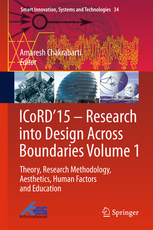 Buchcover ICoRD’15 – Research into Design Across Boundaries Volume 1 | EAN 9788132222316 | ISBN 81-322-2231-8 | ISBN 978-81-322-2231-6