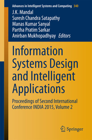 Buchcover Information Systems Design and Intelligent Applications | EAN 9788132222477 | ISBN 81-322-2247-4 | ISBN 978-81-322-2247-7