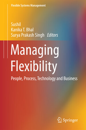 Buchcover Managing Flexibility | EAN 9788132223795 | ISBN 81-322-2379-9 | ISBN 978-81-322-2379-5