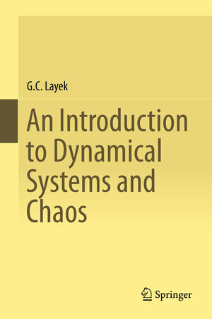 Buchcover An Introduction to Dynamical Systems and Chaos | G.C. Layek | EAN 9788132225560 | ISBN 81-322-2556-2 | ISBN 978-81-322-2556-0