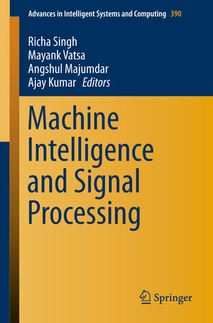Buchcover Machine Intelligence and Signal Processing | EAN 9788132226253 | ISBN 81-322-2625-9 | ISBN 978-81-322-2625-3