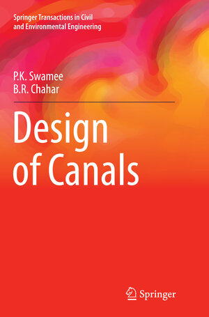 Buchcover Design of Canals | P.K. Swamee | EAN 9788132229674 | ISBN 81-322-2967-3 | ISBN 978-81-322-2967-4