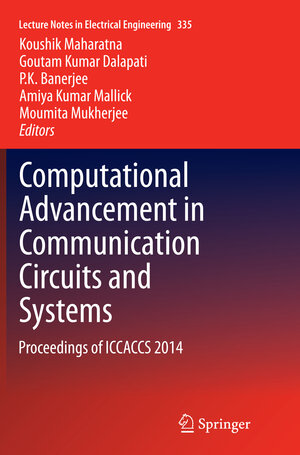 Buchcover Computational Advancement in Communication Circuits and Systems | EAN 9788132234074 | ISBN 81-322-3407-3 | ISBN 978-81-322-3407-4