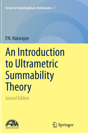 Buchcover An Introduction to Ultrametric Summability Theory | P.N. Natarajan | EAN 9788132234432 | ISBN 81-322-3443-X | ISBN 978-81-322-3443-2