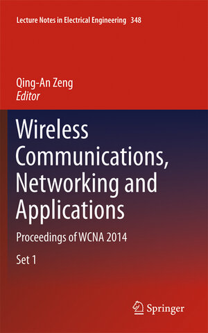 Buchcover Wireless Communications, Networking and Applications | EAN 9788132234593 | ISBN 81-322-3459-6 | ISBN 978-81-322-3459-3