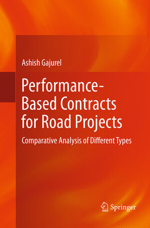Buchcover Performance-Based Contracts for Road Projects | Ashish Gajurel | EAN 9788132234852 | ISBN 81-322-3485-5 | ISBN 978-81-322-3485-2