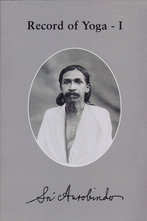 Buchcover Record of Yoga 1 | Sri Aurobindo | EAN 9788170586517 | ISBN 81-7058-651-8 | ISBN 978-81-7058-651-7