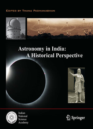 Buchcover Astronomy in India: A Historical Perspective  | EAN 9788184899986 | ISBN 81-8489-998-X | ISBN 978-81-8489-998-6