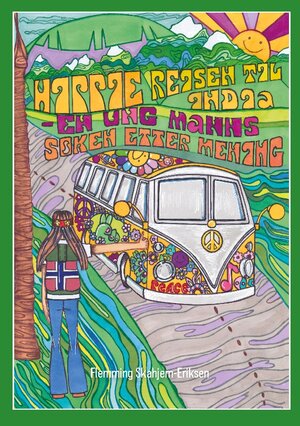 Buchcover Hippiereisen til India | Flemming Skahjem-Eriksen | EAN 9788284510101 | ISBN 82-8451-010-3 | ISBN 978-82-8451-010-1