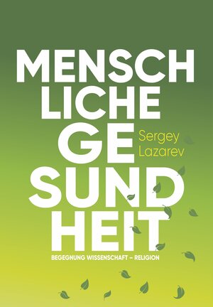 Buchcover Menschliche Gesundheit | Sergey Lazarev | EAN 9788364740503 | ISBN 83-64740-50-4 | ISBN 978-83-64740-50-3
