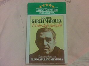 Buchcover El olor de la guayaba: Conversaciones con Plinio Apuleyo Mendoza (Cinco estrellas) (Spanish Edition) | GARCIA MARQUEZ Gabriel | EAN 9788402088031 | ISBN 84-02-08803-1 | ISBN 978-84-02-08803-1