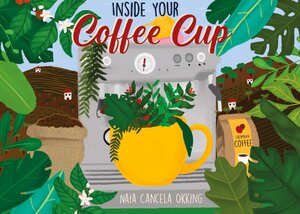 Buchcover Inside Your Coffee Cup | Naia Cancela Okking | EAN 9788413261973 | ISBN 84-1326-197-X | ISBN 978-84-1326-197-3