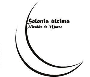 Buchcover Selenia última | Nicolás de Marco | EAN 9788413269214 | ISBN 84-1326-921-0 | ISBN 978-84-1326-921-4