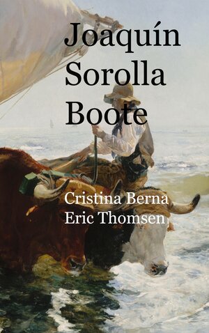 Buchcover Joaquín Sorolla Boote | Cristina Berna | EAN 9788413730561 | ISBN 84-1373-056-2 | ISBN 978-84-1373-056-1