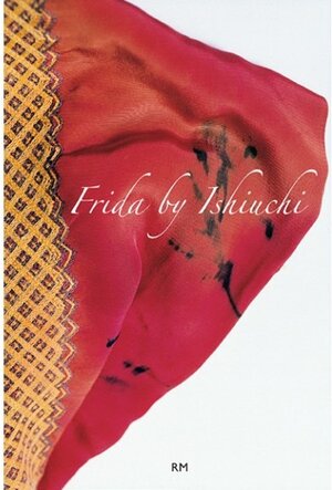 Buchcover Frida by Ishiuchi  | EAN 9788415118695 | ISBN 84-15118-69-4 | ISBN 978-84-15118-69-5