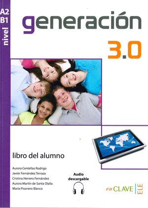 Buchcover generación 3.0 - libro del alumno 3 (A2/B1) | Aurora Martín de Santa Olalla | EAN 9788415299226 | ISBN 84-15299-22-2 | ISBN 978-84-15299-22-6