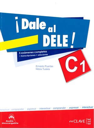 Buchcover ¡Dale al DELE! (C1) 5 exámenes completos | Ernesto Puertas | EAN 9788415299400 | ISBN 84-15299-40-0 | ISBN 978-84-15299-40-0