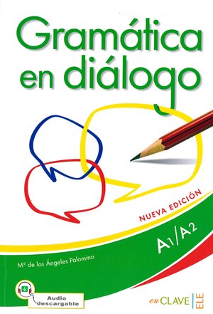 Buchcover Gramática en diálogo (A1/A2) | Maria de los Ángeles Palomino | EAN 9788415299684 | ISBN 84-15299-68-0 | ISBN 978-84-15299-68-4