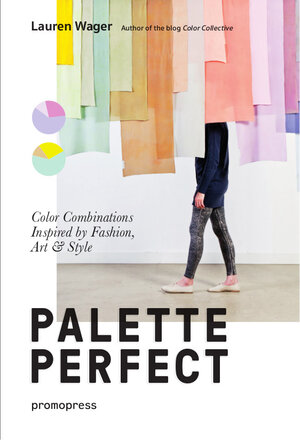 Buchcover Palette Perfect | Wager Lauren | EAN 9788415967903 | ISBN 84-15967-90-X | ISBN 978-84-15967-90-3