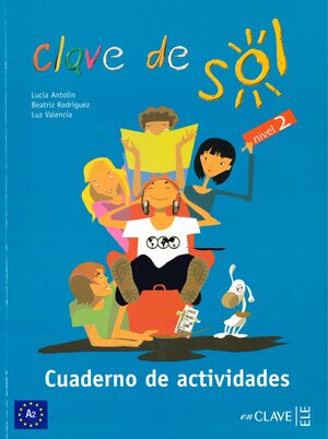 Buchcover Clave de Sol - Cuaderno de actividades 2 | Beatriz Rodríguez | EAN 9788416108367 | ISBN 84-16108-36-6 | ISBN 978-84-16108-36-7