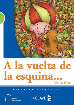 Buchcover A la vuelta de la esquina... | Cecilia Pisos | EAN 9788416108657 | ISBN 84-16108-65-X | ISBN 978-84-16108-65-7