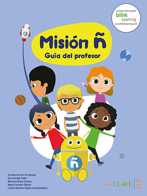 Buchcover Misión ñ - Guía del profesor | Cristina Herrero Fernández | EAN 9788416108763 | ISBN 84-16108-76-5 | ISBN 978-84-16108-76-3